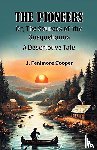 Cooper, J Fenimore - The Pioneers Or, The Sources of the Susquehanna A Descriptive Tale