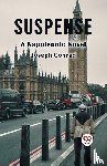 Conrad, Joseph - Suspense A Napoleonic Novel