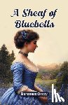 Orczy, Baroness - A Sheaf of Bluebells (Edition2024)