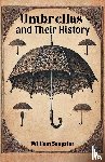 Sangster, William - Umbrellas and Their History (Edition2024)