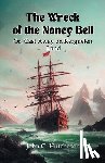 Hutcheson, John C - The Wreck of the Nancy Bell Or, Cast Away on Kerguelen Land