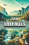Muir, John - Steep Trails (Edition2024)