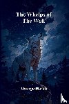 Marsh, George - The Whelps Of The Wolf