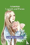 Boyajian, Zabelle C. - Armenian Legends And Poems