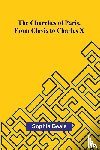Beale, Sophia - The Churches of Paris, from Clovis to Charles X
