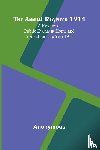 Anonymous - The Annual Register 1914; A Review of Public Events at Home and Abroad for the Year 1914