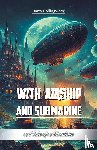 Collingwood, Harry - With Airship and SubmarineA Tale of Adventure (Edition2024)