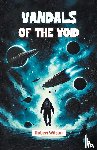 Wilson, Robert - Vandals of the Void