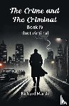 Marsh, Richard - The Crime and the Criminal Book IV (Edition2024)