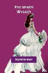 Undset, Sigrid - The Bridal Wreath