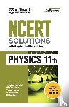NCERT Solutions Physics XI - Dr Sanjeev Varshney Mukesh Kumar