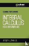 Edwards, Joseph - Integral Calculus for Begineers