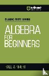 Hall, Knight - Algebra for Beginners