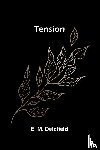 M. Delafield, E. - Tension