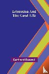 Russell, Bertrand - Education And The Good Life