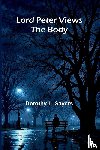 Sayers, Dorothy L. - Lord Peter Views The Body