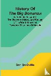 de Quille, Dan - History of the big bonanza