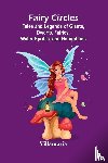 Villamaria - Fairy Circles; Tales and Legends of Giants, Dwarfs, Fairies, Water-Sprites, and Hobgoblins