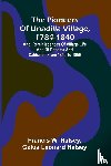 W. Halsey, Francis, Leonard Halsey, Gaius - The pioneers of Unadilla village, 1784-1840