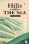 Belloc, H. - Hills and the Sea