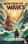 Kingston, William Henry Giles - Won from the Waves (Edition2024)