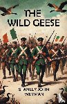 Weyman, Stanley John - The Wild Geese (Edition2024)