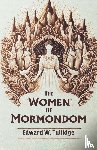 Tullidge, Edward W - The Women of Mormondom (Edition2024)