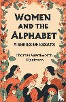 Higginson, Thomas Wentworth - Women and the Alphabet A Series of Essays