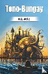 Wells, H G - Tono-Bungay (Edition2024)