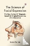 Kuhne, Louis - The Science of Facial Expression the New System of Diagnosis, Based on Original Researches and Discoveries