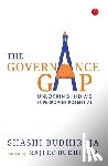 Budhiraja, Shashi, Budhiraja, Rajeev - The Governance Gap