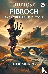 Munro, Neil - The Lost PibrochAnd Other Sheiling Stories (Edition1)