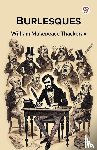 Thackeray, William Makepeace - Burlesques (Edition1)
