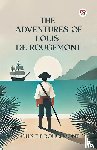 Rougemont, Louis de - The Adventures of Louis de Rougemont