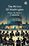 Gilbert, Clinton W Kirby John - The Mirrors Of Washington