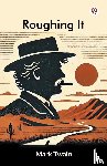 Twain, Mark - Roughing It