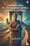 Epictetus, Epictetus - A Selection From The Discourses Of Epictetus With The Encheiridion (Edition1)