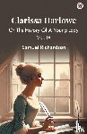 Richardson, Samuel - Clarissa Harlowe Or The History Of A Young Lady Vol. IX