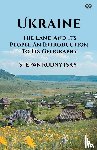 Rudnytskyi, Stepan - UkraineThe Land And Its People An Introduction To Its Geography (Edition1)