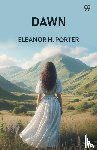 Porter, Eleanor H - Dawn (Edition1)