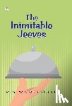Wodehouse, P. G. - The Inimitable Jeeves