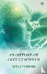 Steiner, Rudolf - An Outline Of Occult Science