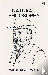 Ostwald, Wilhelm - Natural Philosophy (Edition1)
