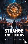 Sharma, Santosh Kumar - STRANGE ENCOUNTERS