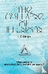 Singh, L C - The Collapse of Illusions by LC Singh | What remains when God, Time and Self disappear - a journey through perception, entropy, and emotion| DishaNXT