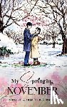 -. Romano, Maggie Arandela - My Spring in November