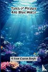 Conan Doyle, Arthur - Tales of Pirates and Blue Water