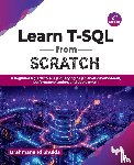 Shukla, Brahmanand - Learn T-SQL from Scratch