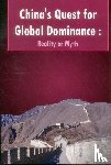 Sandhu, P. J. S. - China'S Quest for Global Dominance