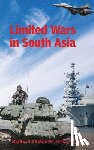 Bakshi, Maj - Limited Wars in South Asia